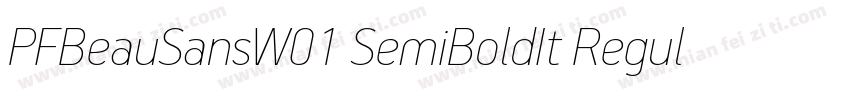 PFBeauSansW01 SemiBoldIt Regular字体转换